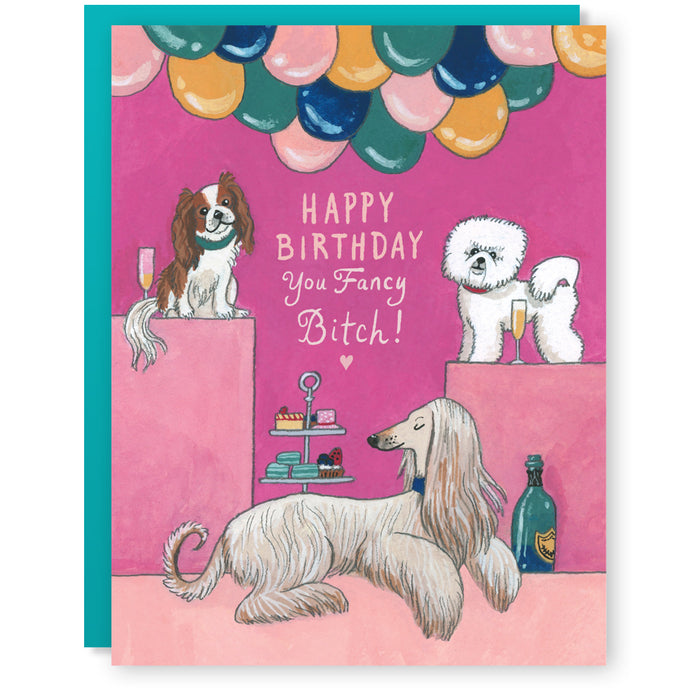 Fancy Bitch Birthday Card